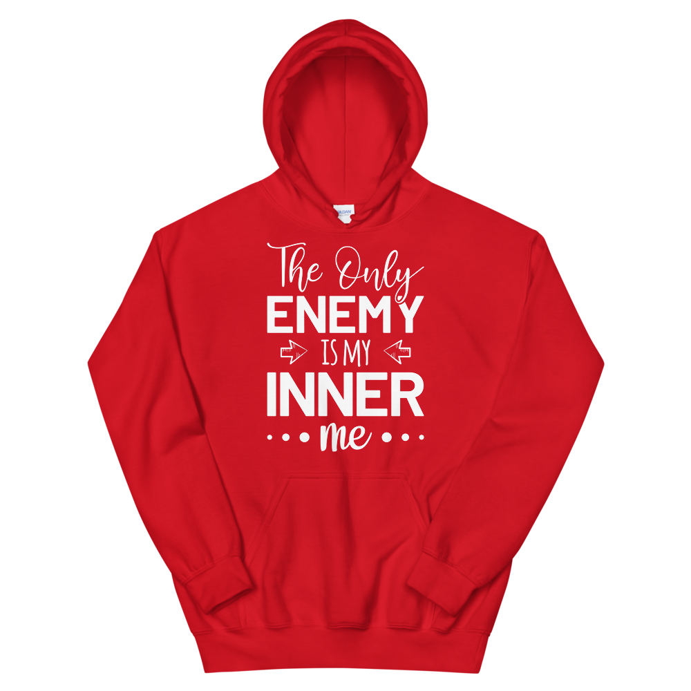 "THE ONLY ENEMY IS MY INNER ME" Unisex Hoodie