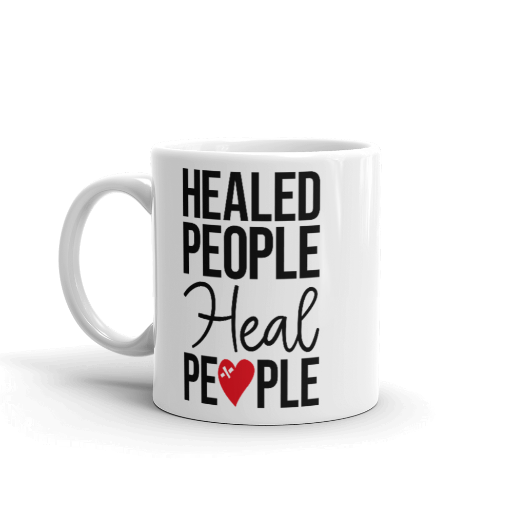 "Healed People Heal People" White glossy mug - The Fearless Shop